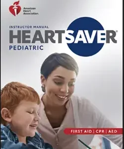 Heartsaver® Pediatric First Aid CPR AED (DAYCARE)